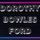 Dorothy Bowles Ford