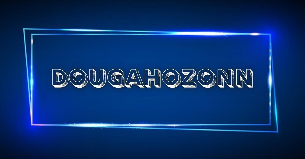 Dougahozonn