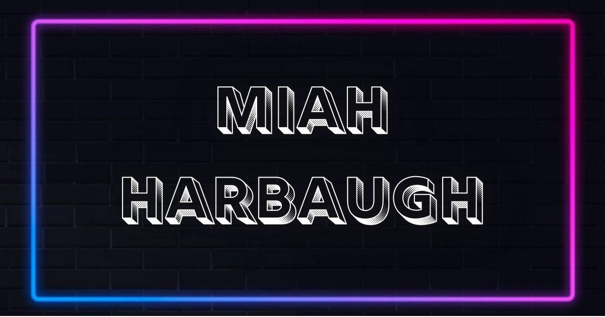 Miah Harbaugh