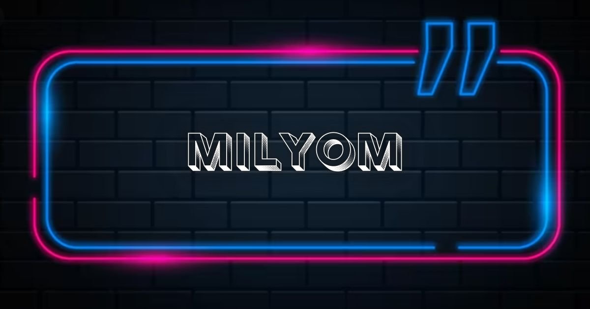 Milyom