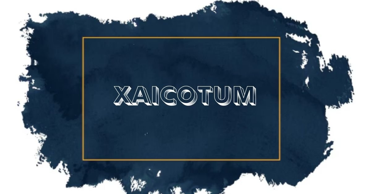 Xaicotum