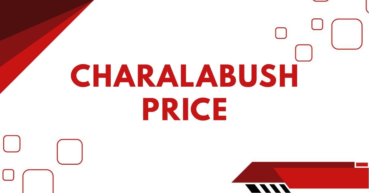 Charalabush price