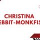 Christina kebbit-monkfish