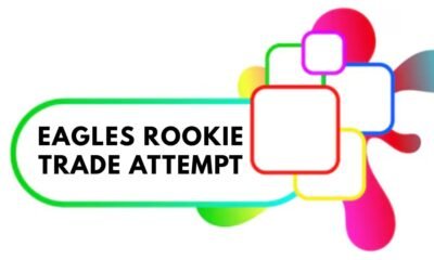 Eagles rookie trade attempt
