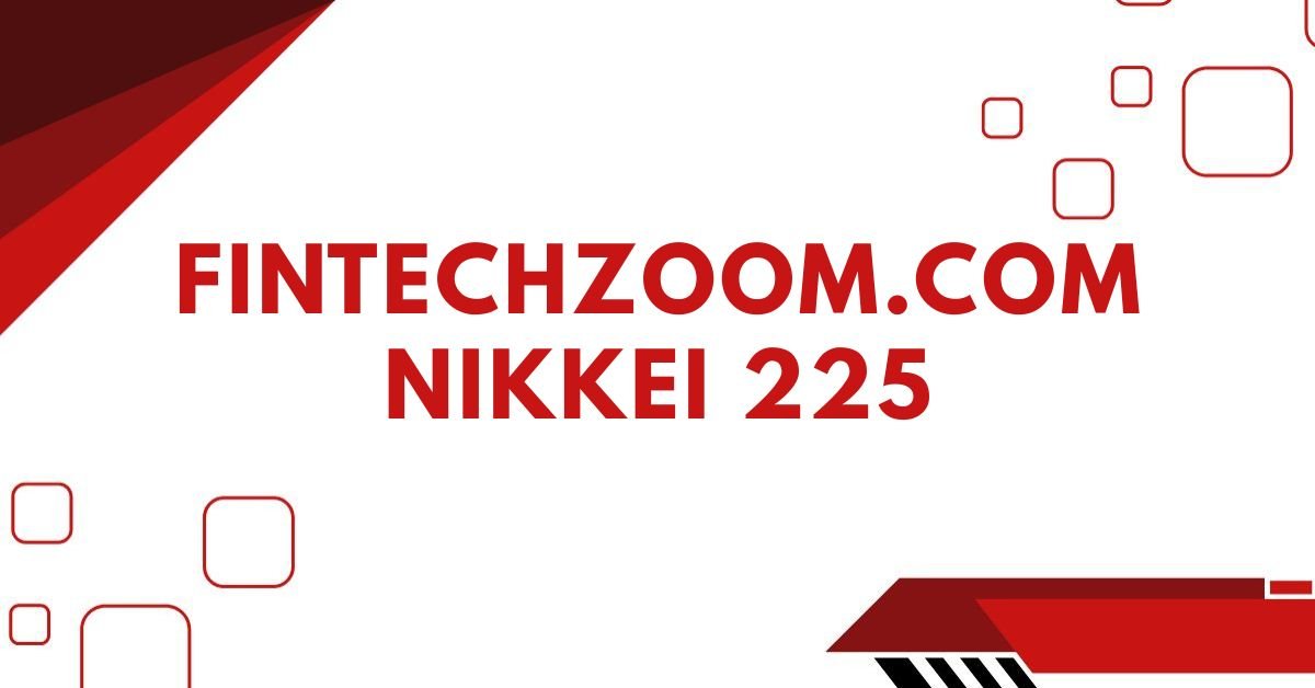 Fintechzoom.com nikkei 225