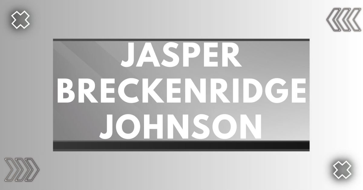 Jasper breckenridge Johnson