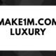 Make1m.com luxury