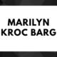 Marilyn kroc barg