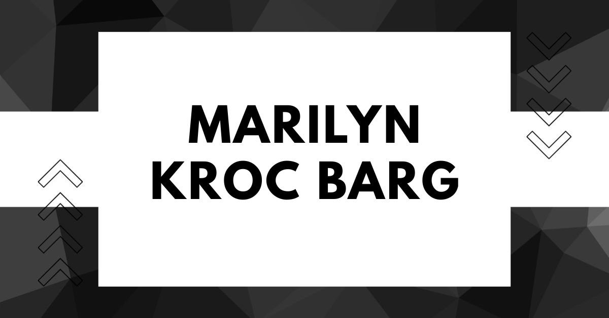 Marilyn kroc barg