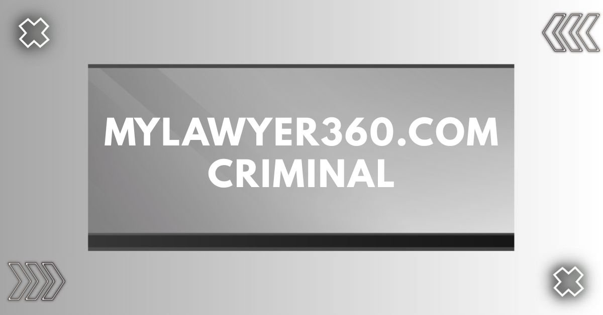 Mylawyer360.com criminal