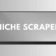 Niche scraper