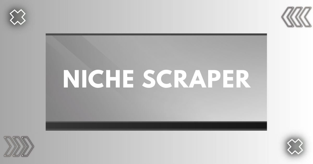 Niche scraper