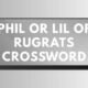 Phil or lil of rugrats crossword