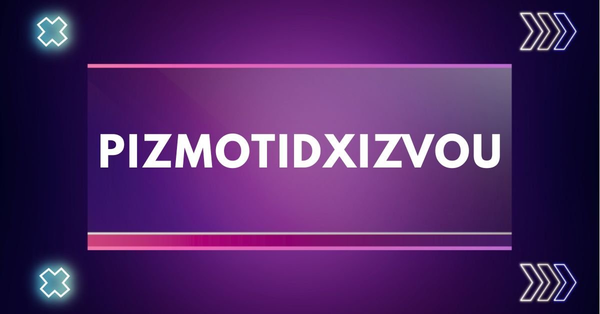 Pizmotidxizvou