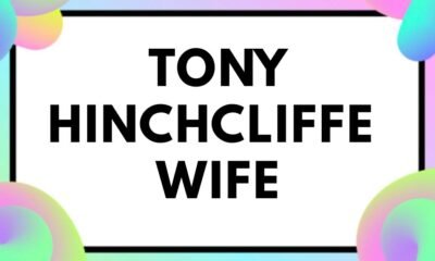 Tony hinchcliffe wife