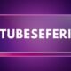 Tubeseferi