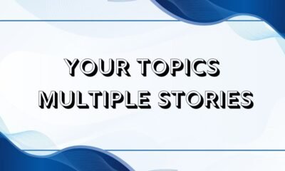 Your topics multiple stories