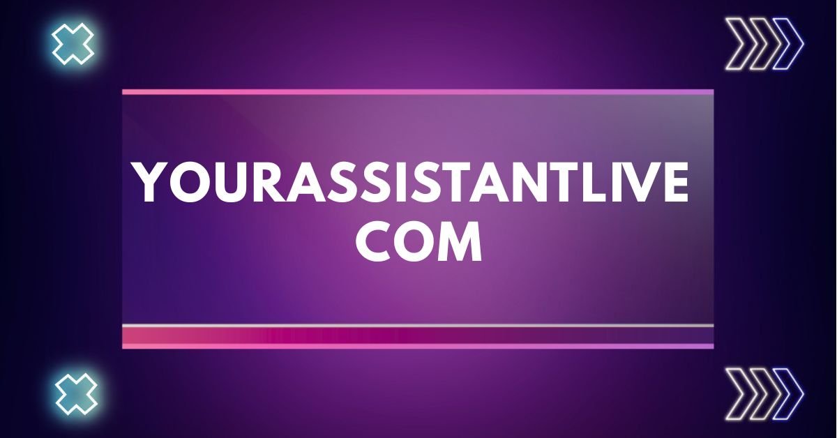 Yourassistantlive com