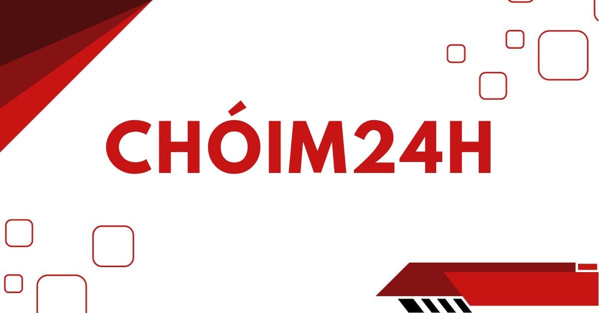 chóim24h