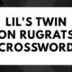 lil's twin on rugrats crossword